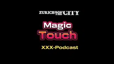 Magic Touch in the Steam Bath – xxx-Podcast