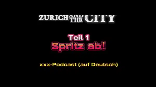 SPRITZ AB 1 – Teil 1– xxx-Podcast (auf Deutsch)