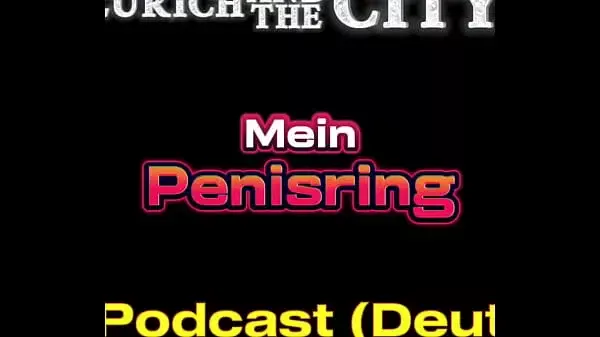 Ficken mit einem PENISRING – XXX-Podcast (auf Deutsch)