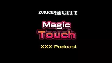 Magic Touch in the Steam Bath – xxx-Podcast