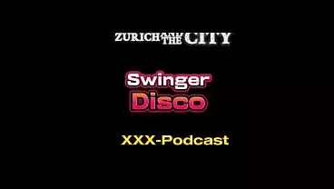 SWISS SWINGER Disco – xxx-Podcast